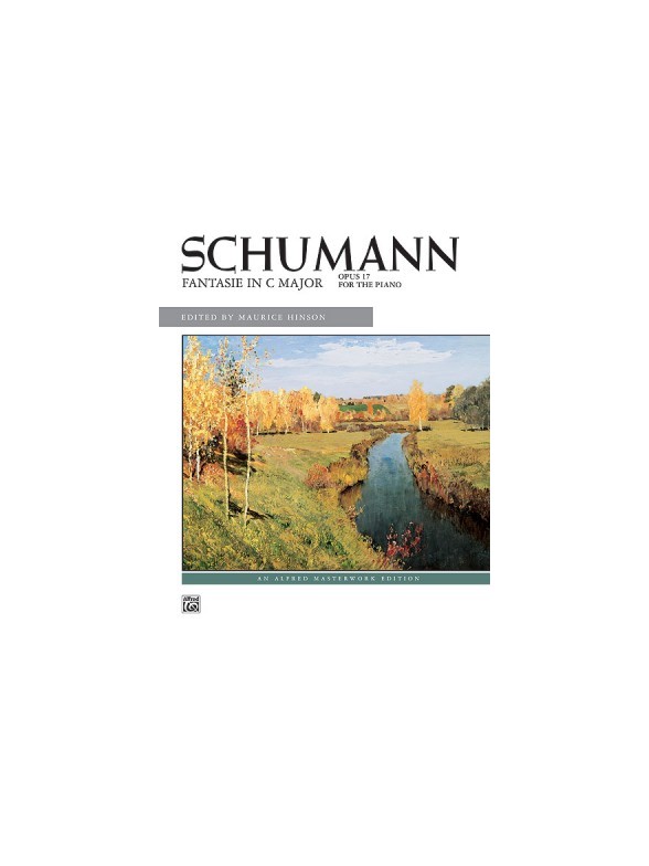 Robert Schumann: Fantasie In C Op.17