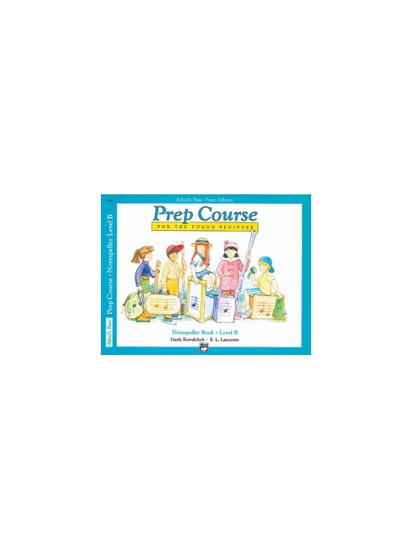 Alfred's Prep Course For The Young Beginner: Notespeller - Level B