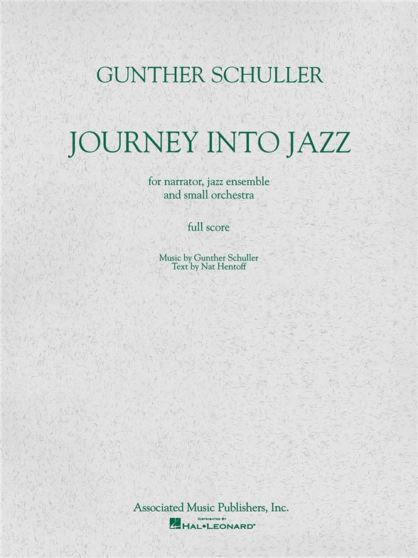 Gunther Schuller: Journey Into Jazz (Score)