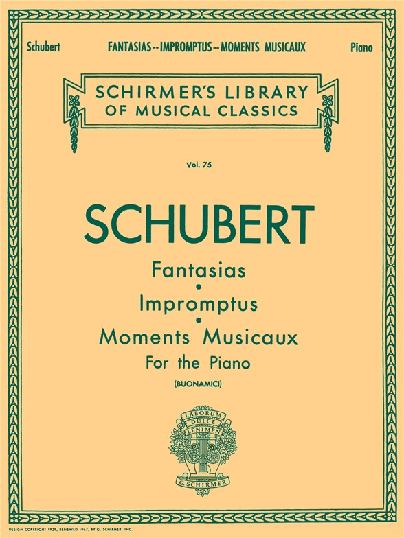 Franz Schubert: Fantasias, Impromptus And Moments Musicaux