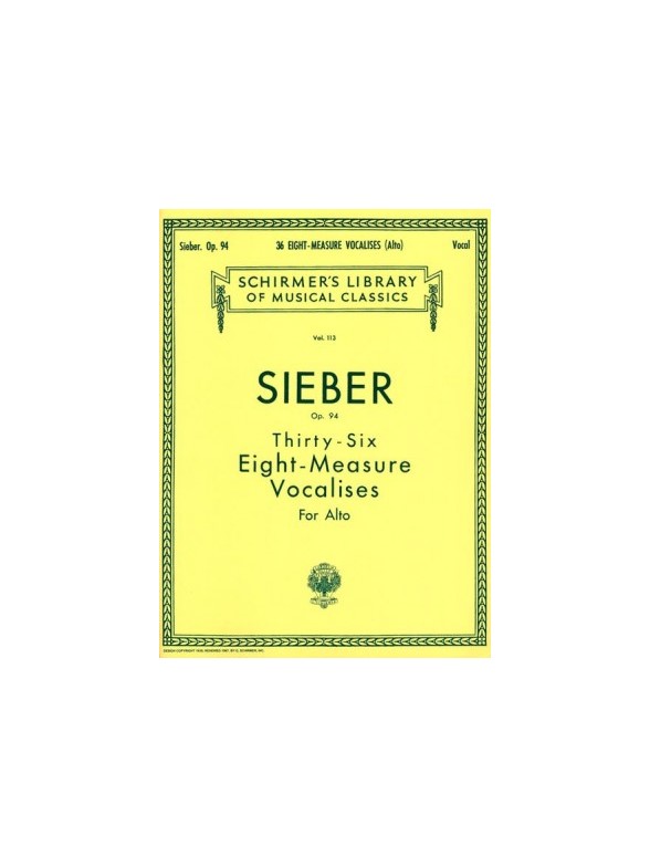 Ferdinand Sieber: Thirty-Six Eight-Measure Vocalises For Alto Op.94