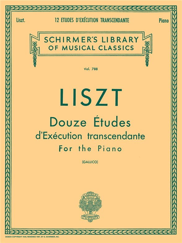 Franz Liszt: Twelve Etudes D'Execution Transcendante