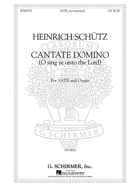 Heinrich Schutz: Cantate Domino