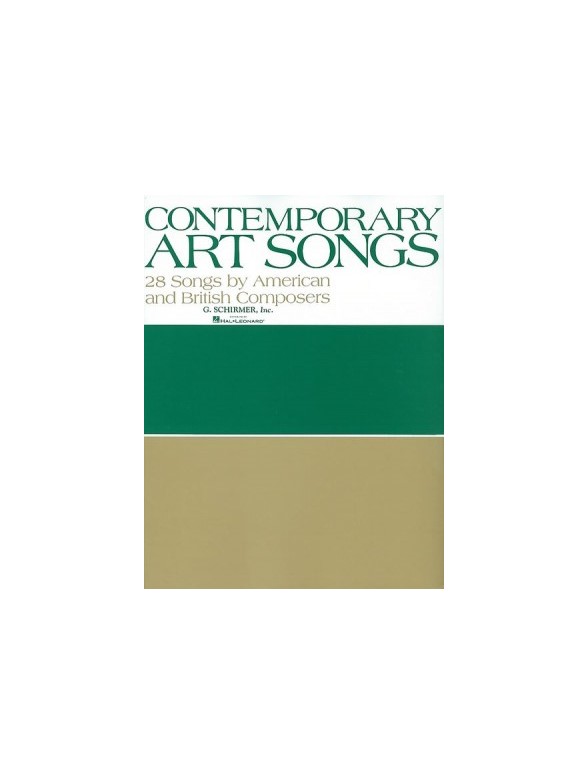 Contemporary Art Songs: 28 Songs By American And British Composers