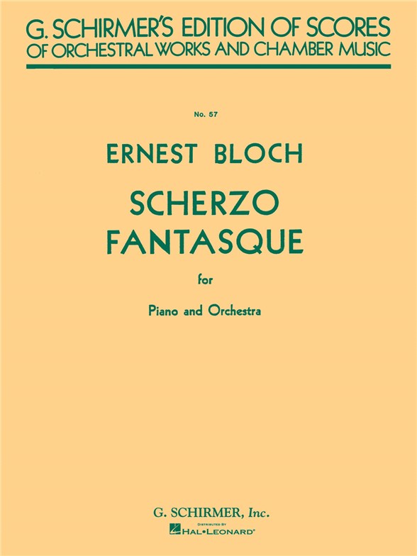Ernest Bloch: Scherzo Fantasque For Piano And Orchestra (Score)