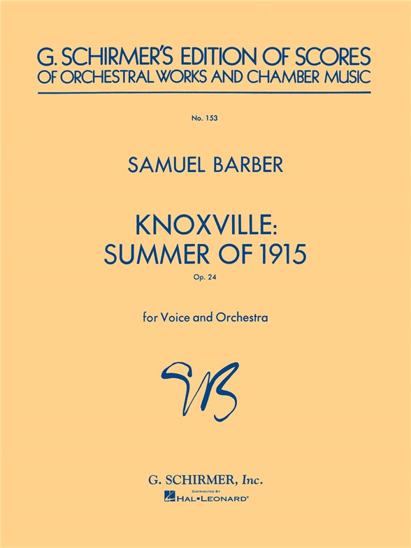 Samuel Barber: Knoxville Summer Of 1915 Op.24