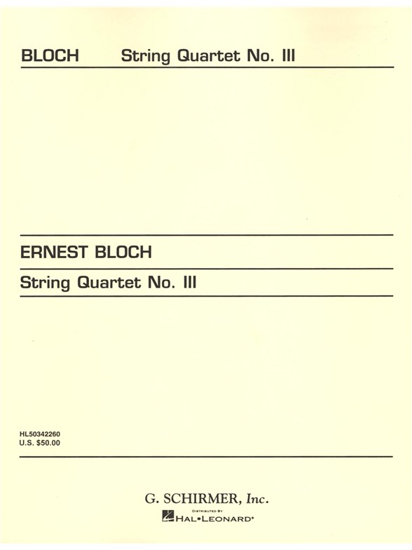 Ernest Bloch: String Quartet No.3 (Score)