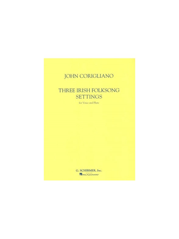 John Corigliano: Three Irish Folk Song Settings