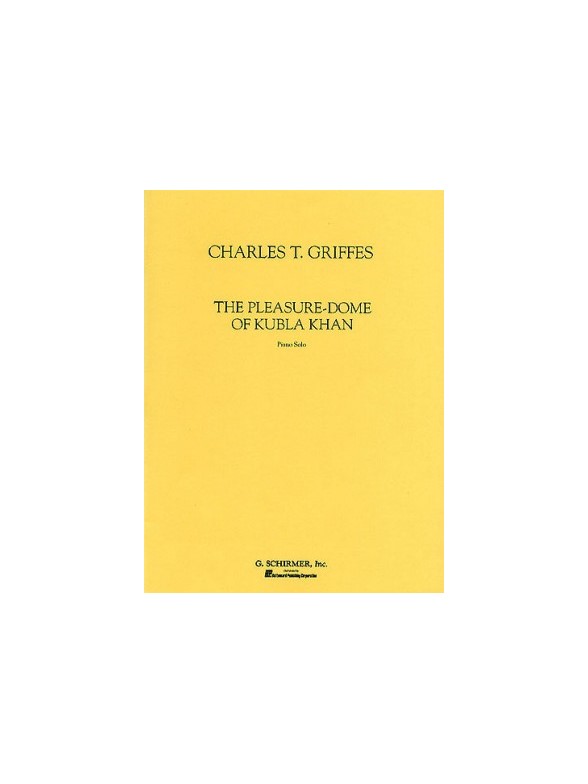 Charles T. Griffes: Pleasure Dome Of Kubla Khan (Piano Solo)
