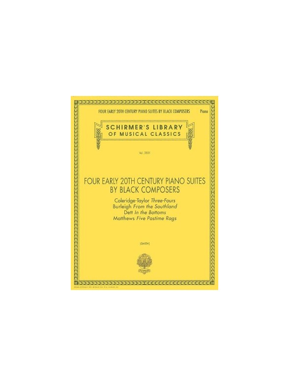 Four Early 20th Century Piano Suites By Black Composers