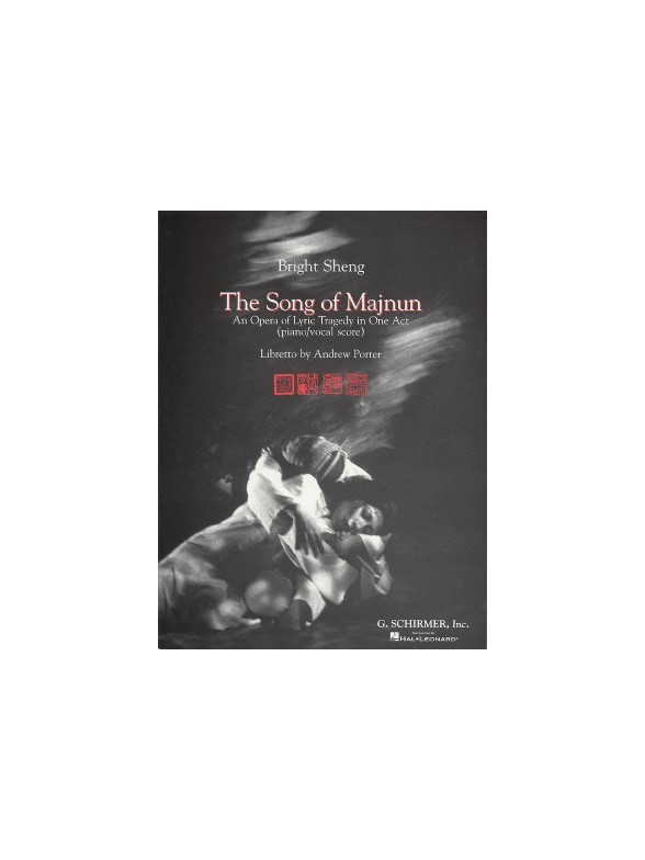 Bright Sheng: The Song Of Majnun (Voice And Piano)
