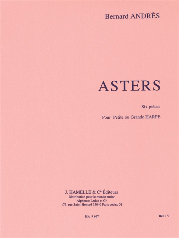Bernard Andrès: Asters (Harp solo)