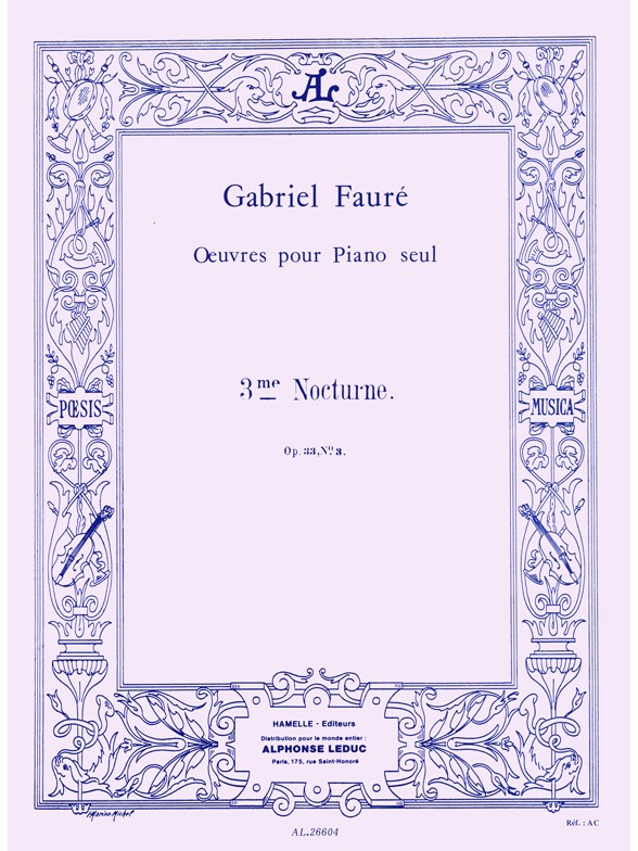 Gabriel Fauré: Nocturne No.3, Op.33 no.3 in A flat major (Piano solo)