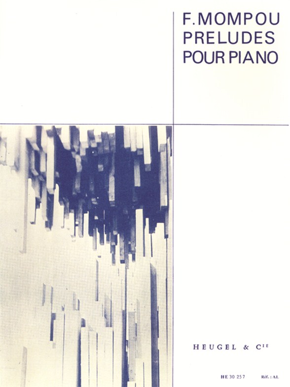 Federico Mompou: Préludes No.1 - No.4 (Piano solo)