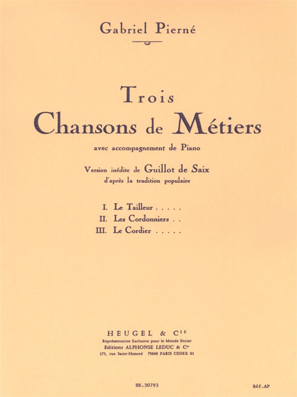 Gabriel Pierné: 3 Chansons de Métier (med) (Voice & Piano)
