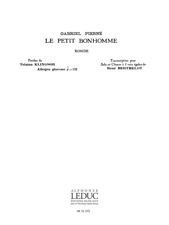 Pierne Le Petit Bonhomme Voix Moyenne Et 2 Voix Egales Voices Book