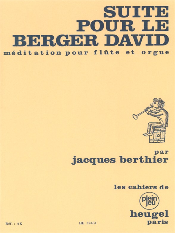Jacques Berthier: Suite pour le Berger David (Flute & Organ)