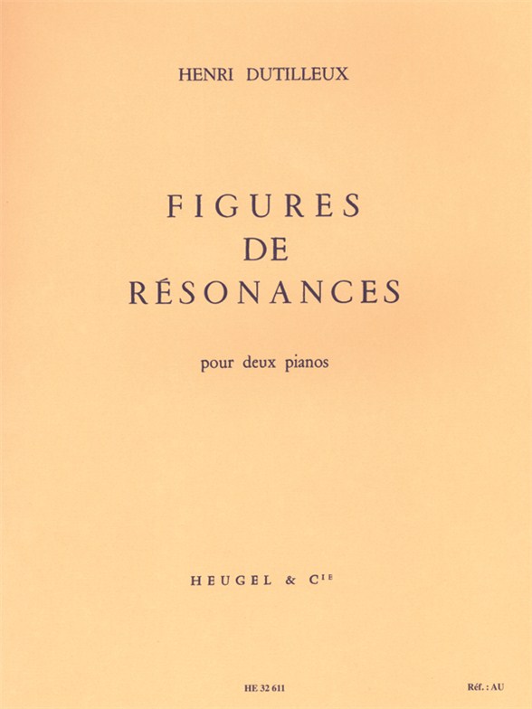 Henri Dutilleux: Figures de Résonances (Pianos 2)