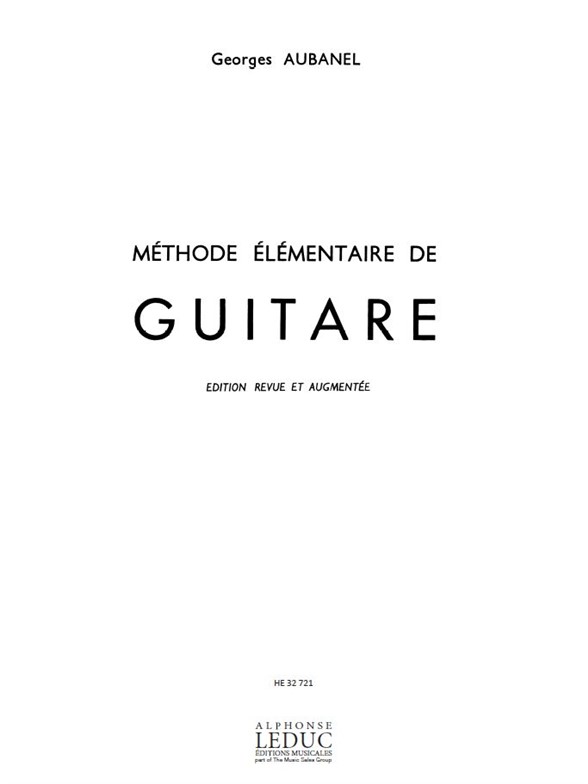 Georges Aubanel: Méthode élémentaire (Guitar solo)