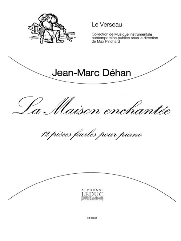 J.M. Déhan: La Maison enchantée (Piano solo)