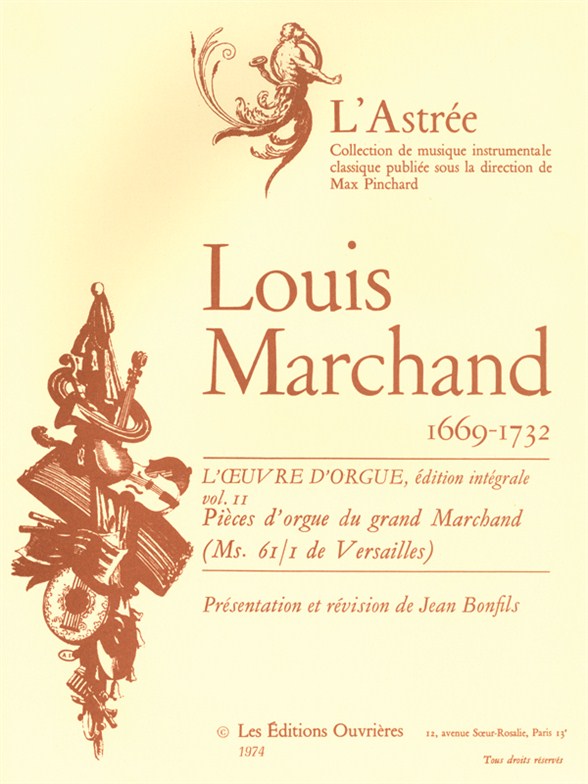 Louis Marchand: L'Oeuvre D'Orgue Vol. 2