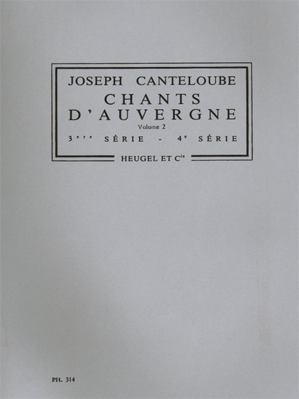 Joseph Canteloube: Chants d'Auvergne Vol.2 (Voice & Orchestra)