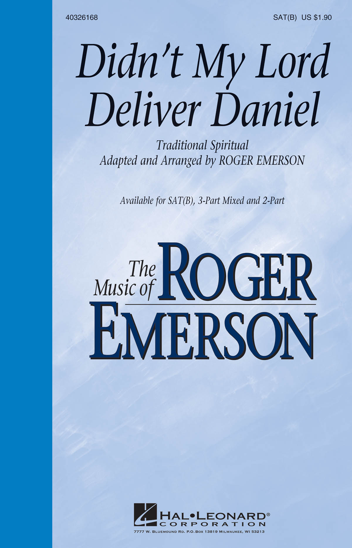 Didn't My Lord Deliver Daniel (Arr Emerson Roger) Sat(B) Choral