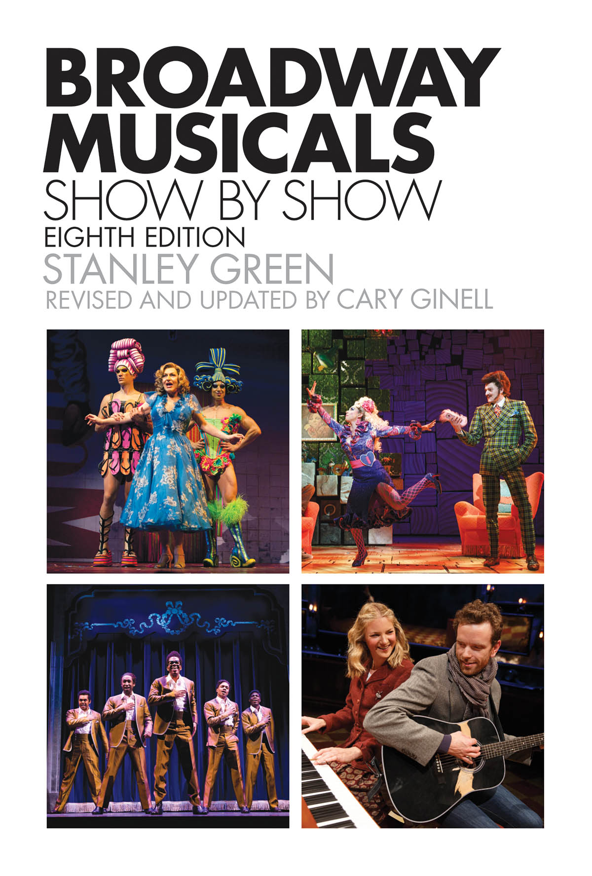 Ginell Broadway Musicals Show By Show Eighth Edition Bam Bk
