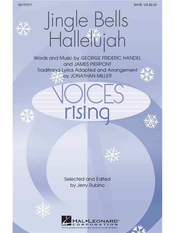 Handel/Pierpont Jingle Bells Hallelujah (Miller Jonathan) Satb Choral