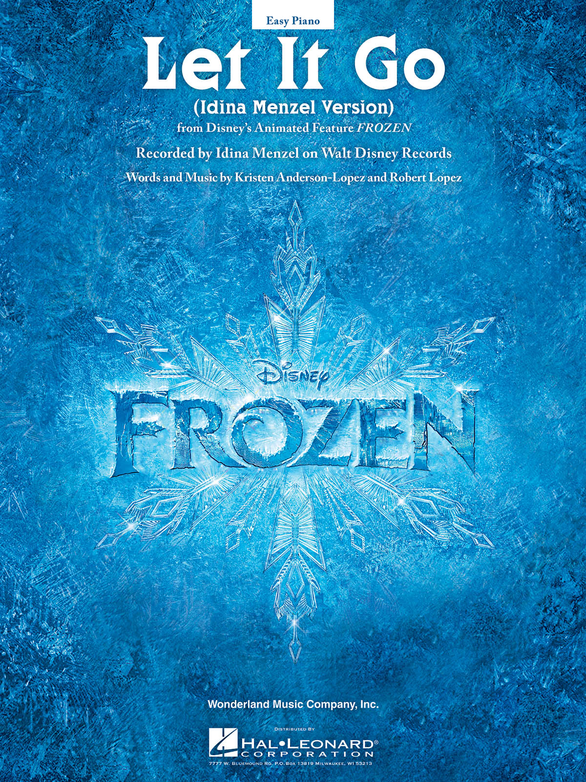 Menzel Idina/Anderson-Lopez Let It Go From Frozen Easy Piano Sheet