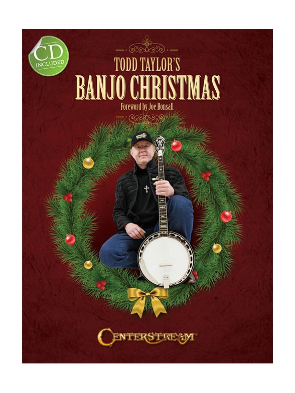 Taylor Todd Todd Taylor's Banjo Christmas Bjo Tab Book/Cd