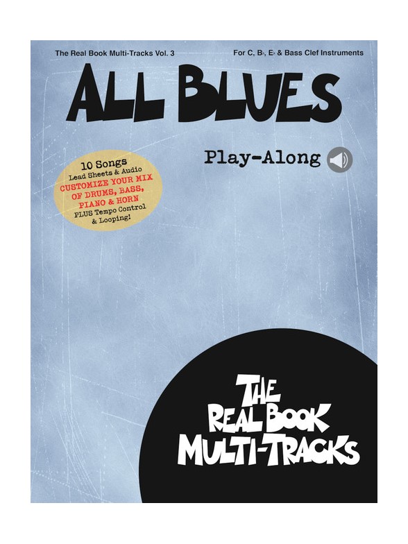 Real Book Multi-Tracks Volume 3: All Blues Play-Along