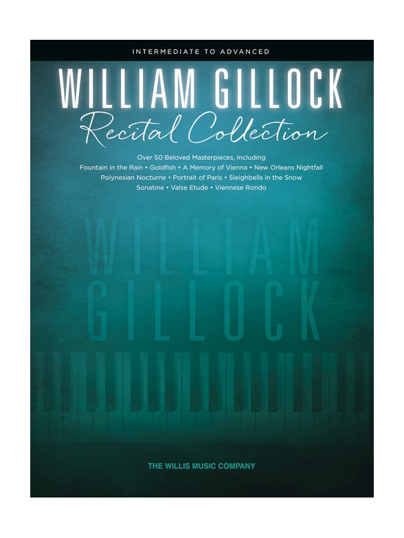 William Gillock: Recital Collection