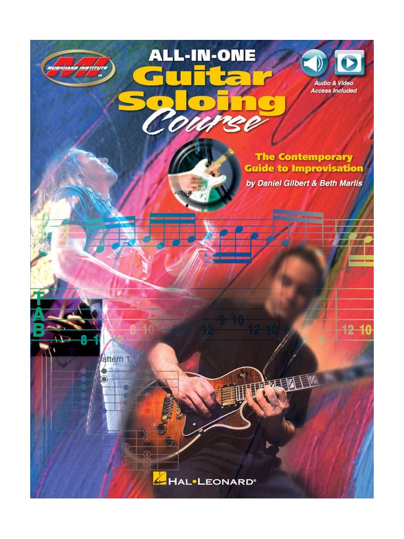 All-In-One Guitar Soloing Course - The Contemporary Guide To Improvisation