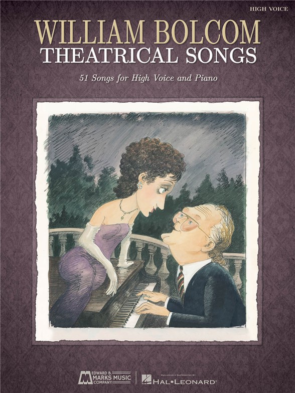 BOLCOM WILLIAM THEATRICAL SONGS HIGH VOICE & PIANO VCE/PF BK
