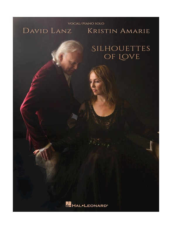 David Lanz & Kristin Amarie – Silhouettes Of Love