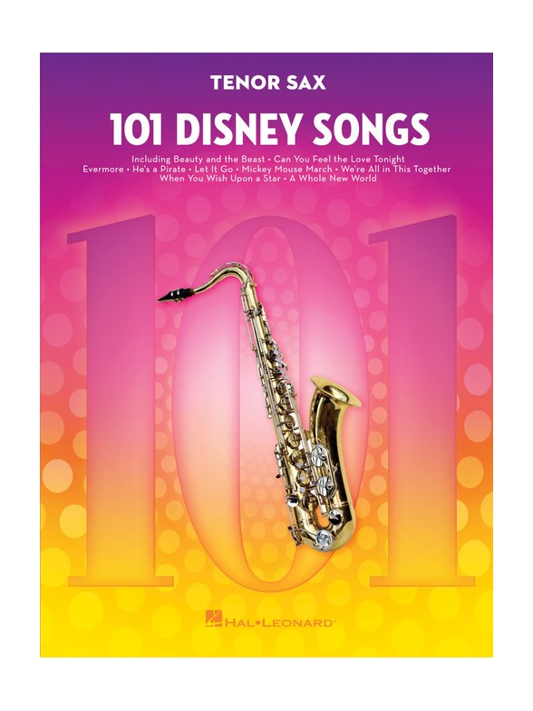 101 Disney Songs: Tenor Sax