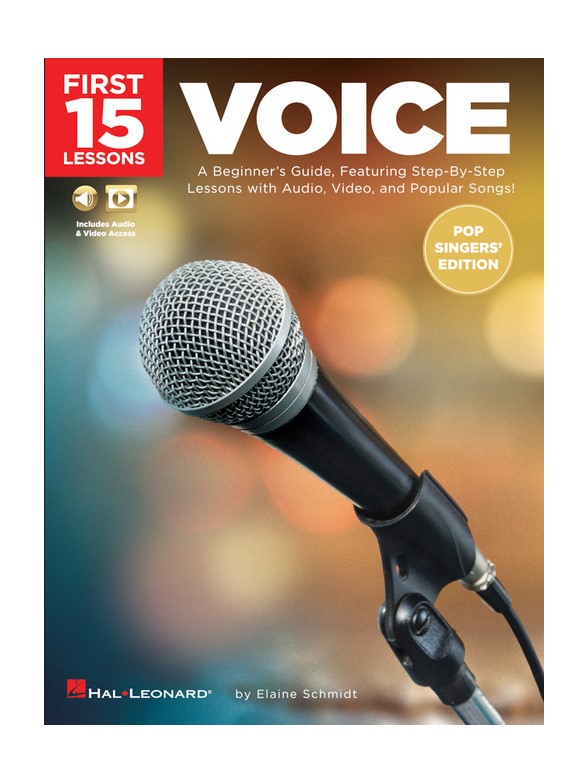 First 15 Lessons: Voice (Pop Singers' Edition)