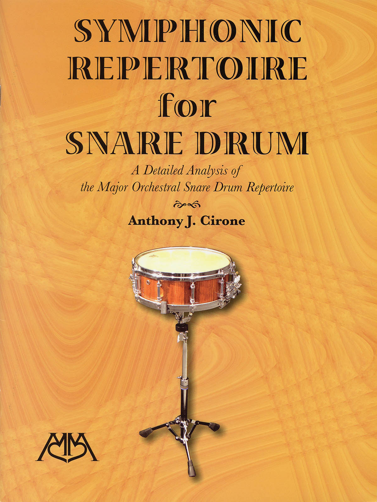 ANTHONY J CIRONE SYMPHONIC REPERTOIRE FOR SNARE DRUM DRUMS BOOK