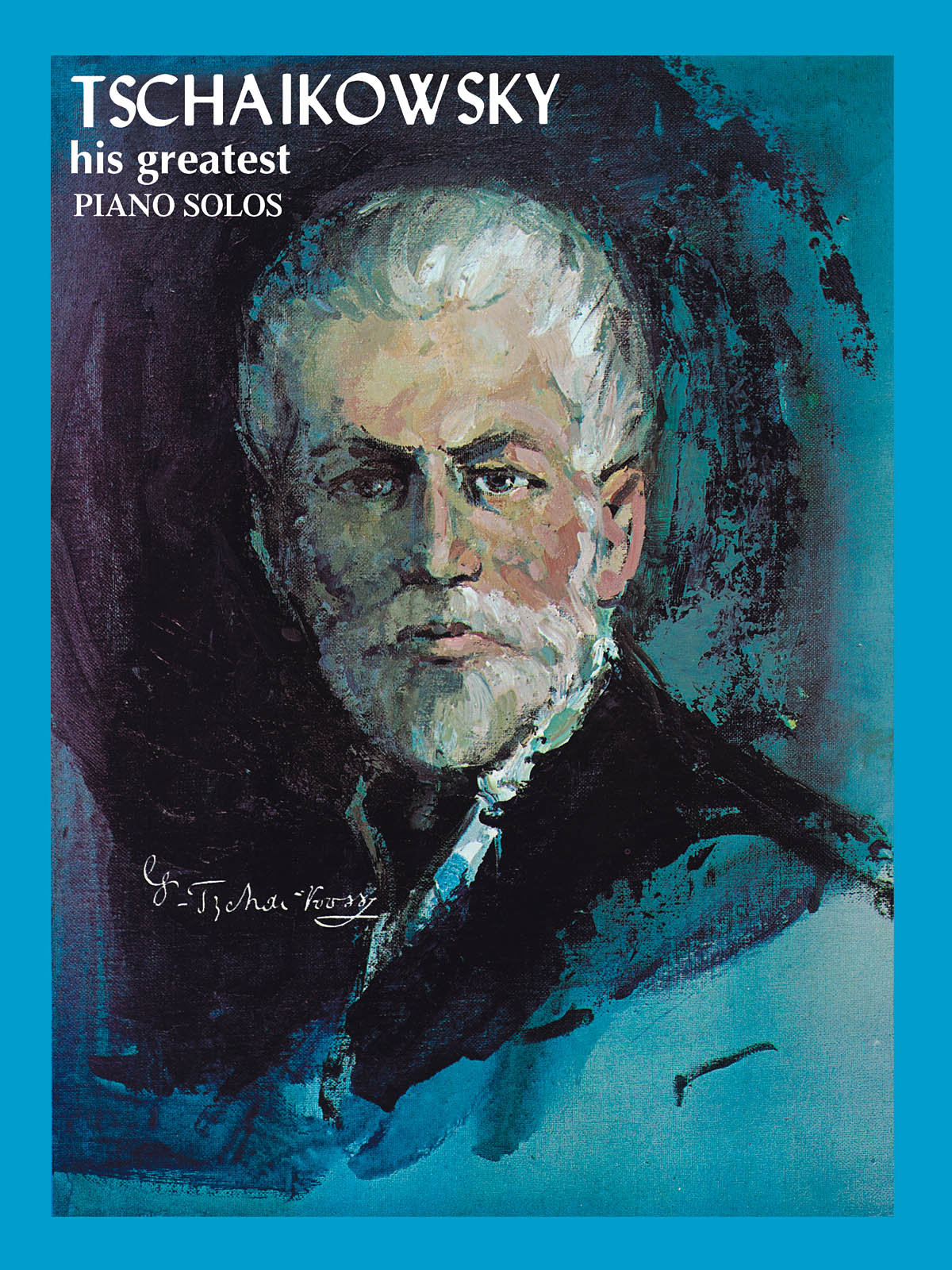 Tchaikowsky Piotr Ilyich His Greatest Piano Solos Pf Book
