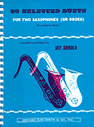 30 SELECTED DUETS EASY INTERMED (ARNOLD) 2 SAXOPHONES OR 2 OBOES BOOK