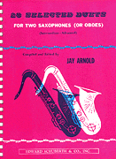 28 SELECTED DUETS INTERMED-ADV (ARNOLD) TWO SAXOPHONES OR OBOES BOOK