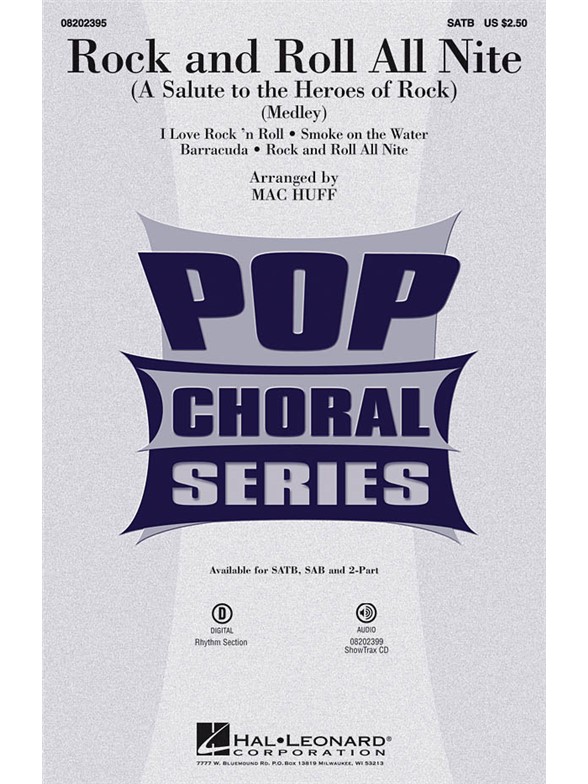ROCK AND ROLL ALL NITE (HUFF MAC) SATB CHORAL