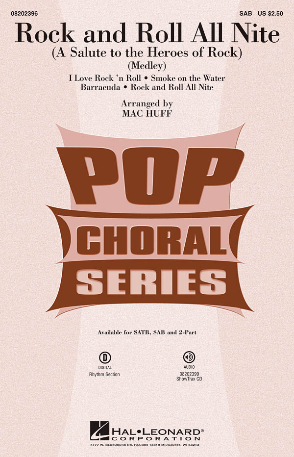 Rock And Roll All Nite (Arr Huff Mac) Sab Choral
