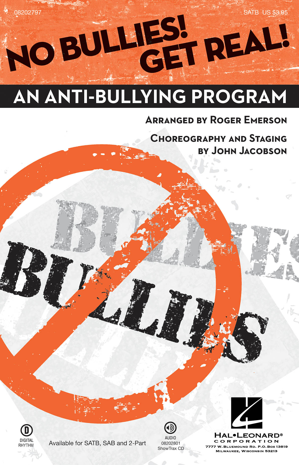 NO BULLIES GET REAL (EMERSON ROGER) SATB CHORAL
