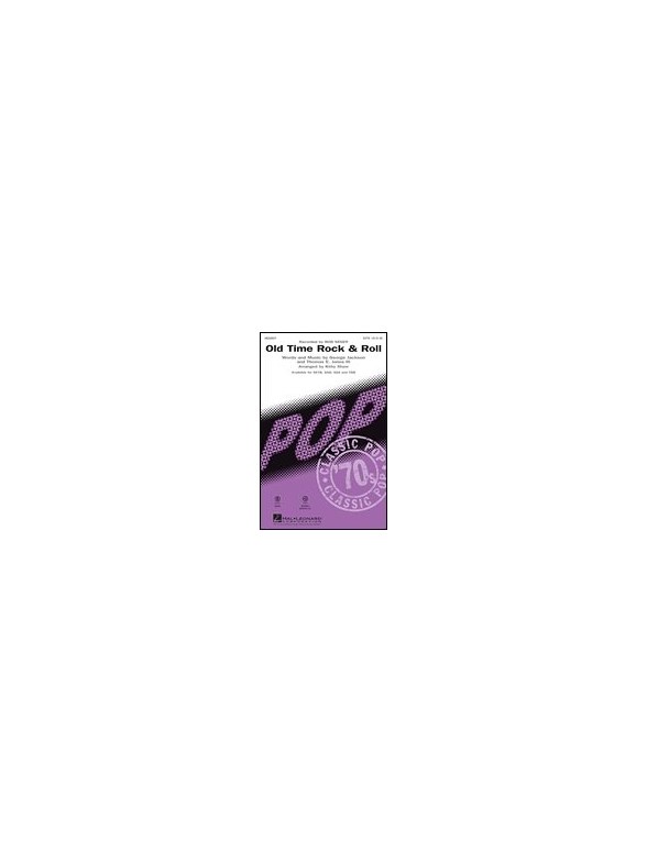 SEGER BOB OLD TIME ROCK & ROLL (SHAW KIRBY) SSA CHORAL
