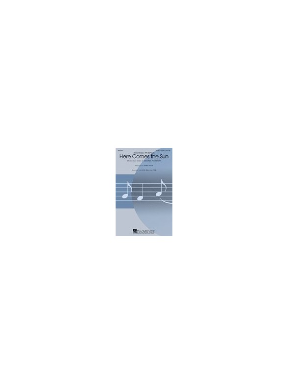 HARRISON GEORGE HERE COMES THE SUN (SHAW KIRBY) TTBB A CAPPELLA CHORAL