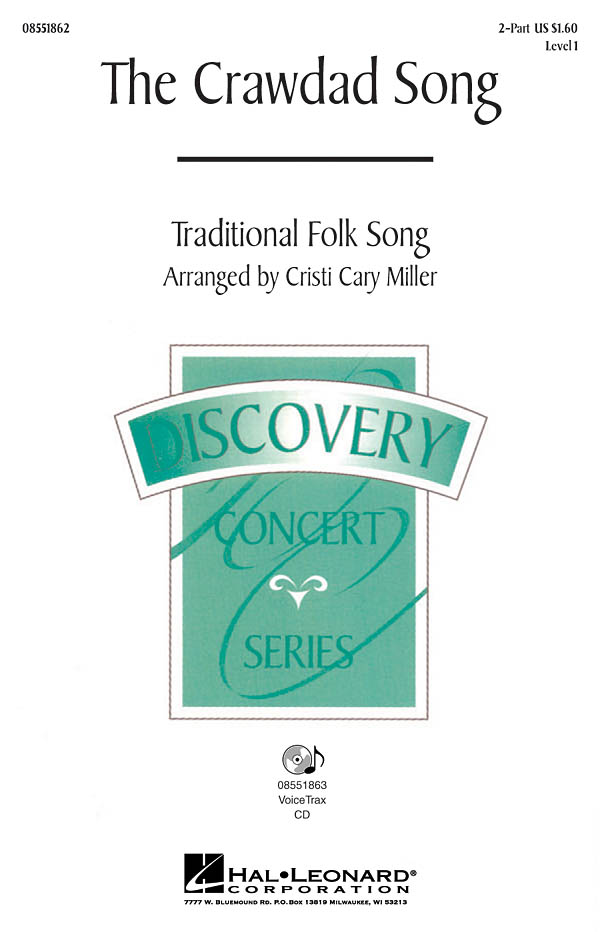 THE CRAWDAD SONG (ARR CRISTI CARY MILLER) 2 PART CHORAL