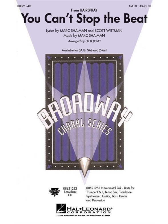 Arr. Ed Lojeski: You Can't Stop The Beat - Hairspray (SAB)