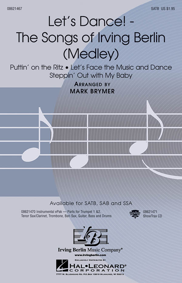 BERLIN LET'S DANCE SONGS OF IRVING BERLIN MEDLEY (BRYMER M) SATB CHOR
